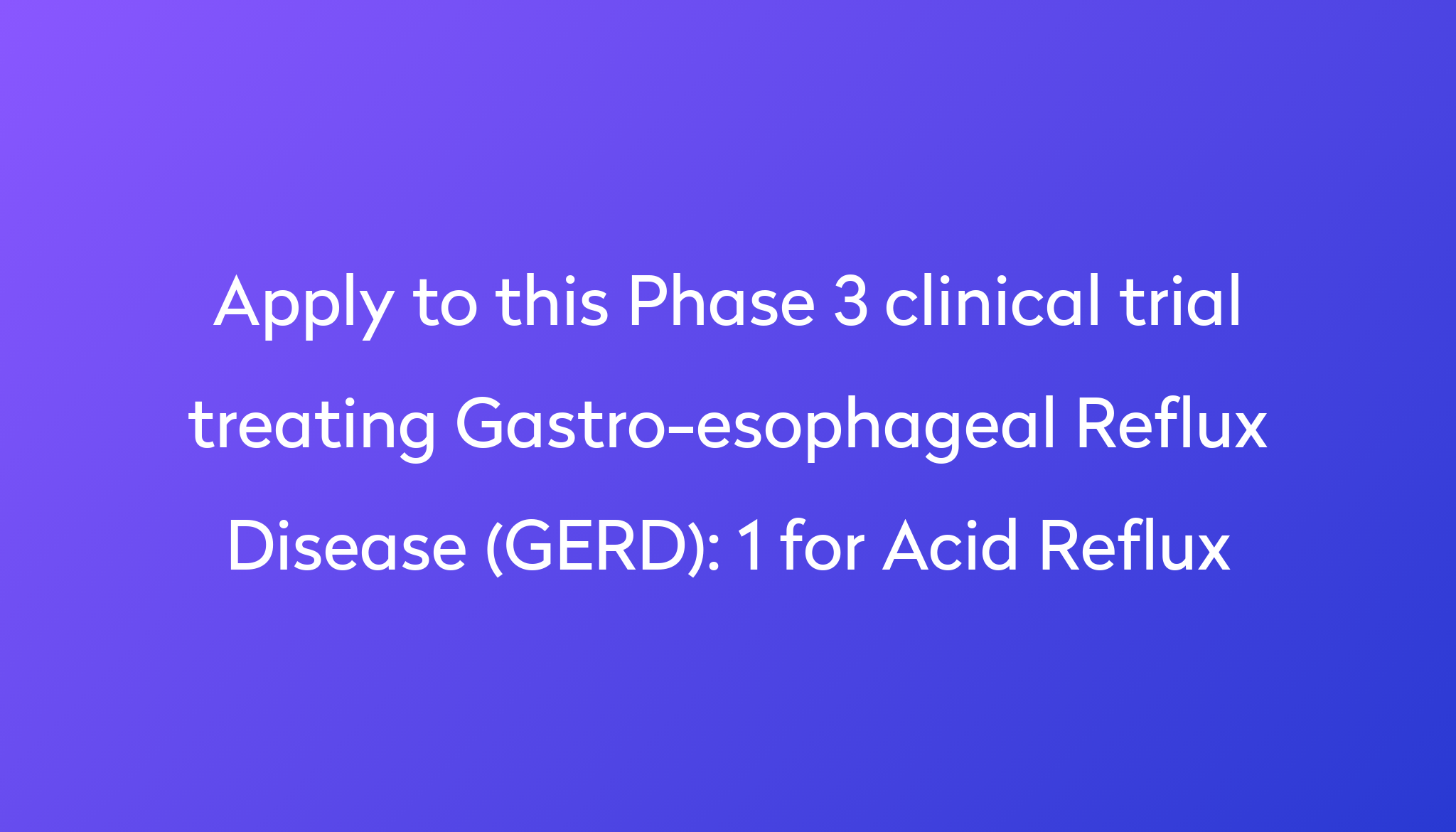 1-for-acid-reflux-clinical-trial-2023-power